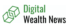 Published on Digital Wealth News